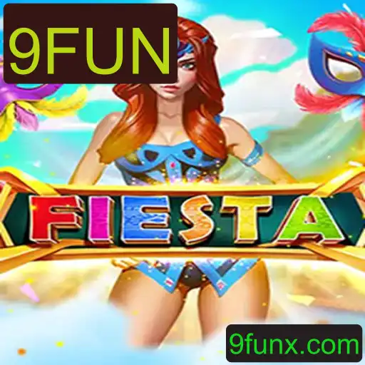 Fiesta: A Inovadora Experiência de Jogo com 9FUN