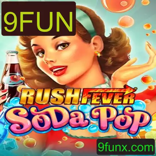 Descubra as Emoções de RushFeverSodaPop com a Palavra-Chave 9FUN