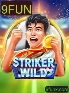 StrikerWILD: A Inovadora Experiência de Jogo no Mundo 9FUN